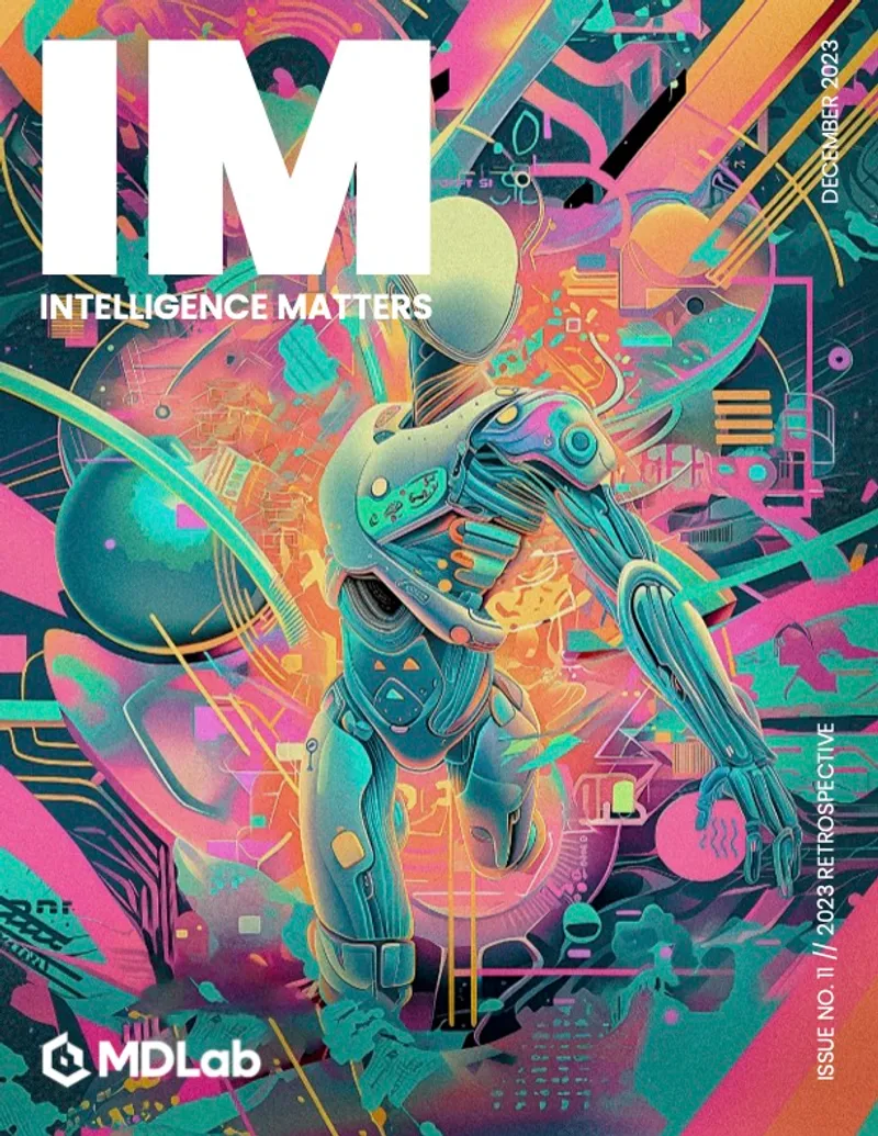 Intelligence Matters - Volume 1, Issue 11: 2023 Retrospective by Cheil | MDLab